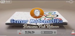 Gemar Matematika Bersama Pak Ridwan Pembelajaran SD di TVRI