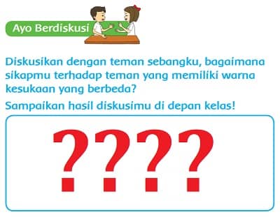 Bagaimana Sikapmu Terhadap Teman yang Memiliki Warna Kesukaan Berbeda