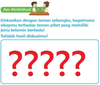 Diskusikan dengan Teman Sebangku Bagaimana Sikapmu Terhadap Teman Piket