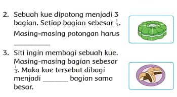 Sebuah Kue Dipotong Menjadi 3 Bagian, Setiap Bagian Sebesar 1/3 Jawaban Halaman 31 Kelas 2 SD