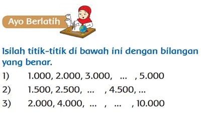 Isilah Titik-Titik Di Bawah Ini dengan Bilangan yang Benar 1.000 