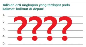 Tulislah Arti Ungkapan yang Terdapat Pada Kalimat-Kalimat Di Depan Tema 1 Kelas 2 Halaman 38