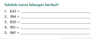 Tulislah Nama Bilangan Berikut 632, 784, 835, 915 dan 967