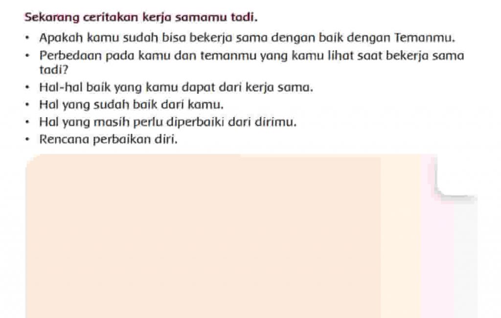 Sekarang Ceritakan Kerja Samamu Tadi, Apakah Kamu Sudah Bisa Bekerja Sama dengan Baik dengan Temanmu