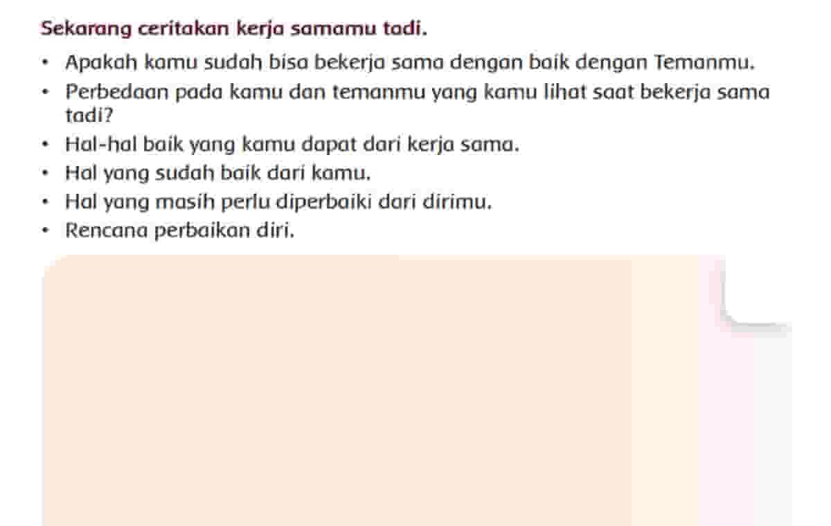 Sekarang Ceritakan Kerja Samamu Tadi, Apakah Kamu Sudah Bisa Bekerja Sama dengan Baik dengan Temanmu