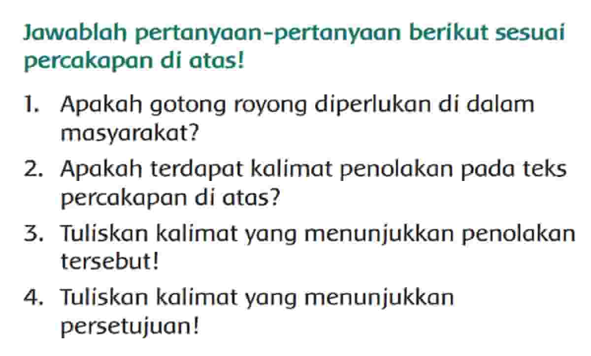 Apakah Gotong Royong Diperlukan Di Dalam Masyarakat Halaman 150 Tema 1 Kelas 2