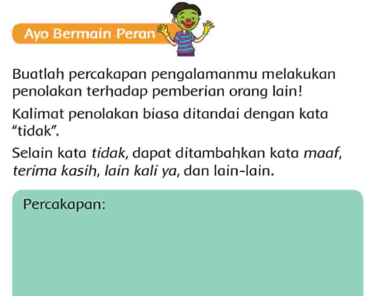 Buatlah Percakapan Pengalamanmu Melakukan Penolakan Terhadap Pemberian Orang Lain Contoh