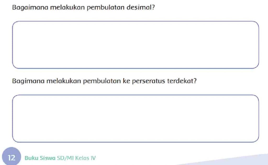 Bagaimana Melakukan Pembulatan Desimal dan Ke Perseratus Terdekat Halaman 12 Kelas 4 SD