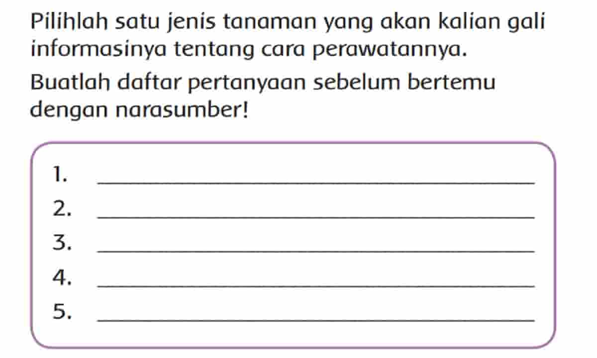 Buatlah Daftar Pertanyaan Sebelum Bertemu dengan Narasumber Halaman 154 Tema 2 Kelas 3 SD