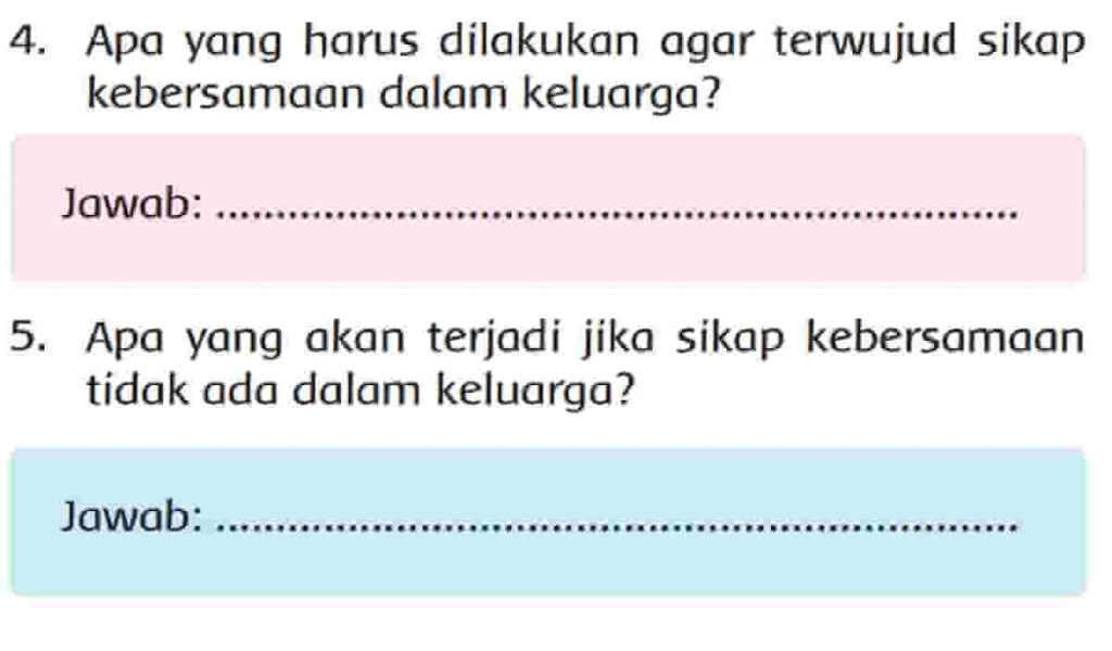 Apa yang Harus Dilakukan Agar Terwujud Sikap Kebersamaan dalam Keluarga Halaman 14 Tema 4 Kelas 2 SD