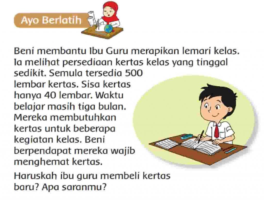 Beni Berpendapat Mereka Wajib Menghemat Kertas Haruskah Ibu Guru Membeli Kertas Baru Apa Saranmu