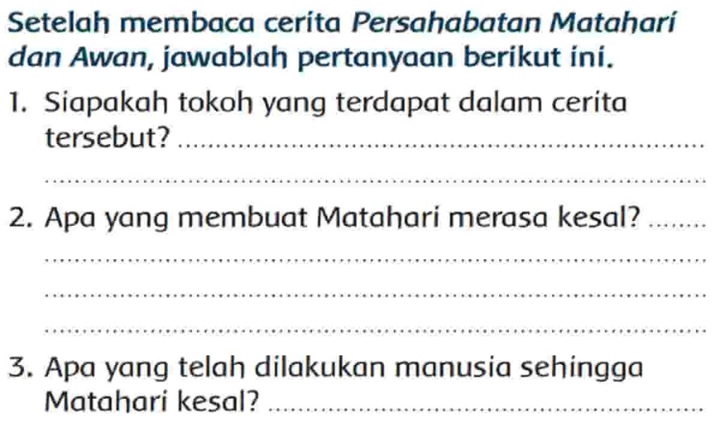 Setelah Membaca Cerita Persahabatan Matahari dan Awan Jawablah Pertanyaan Berikut Ini Halaman 23 Tema 5 Kelas 3