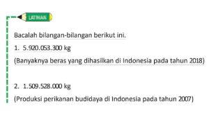 Bacalah Bilangan-Bilangan Berikut Ini 5.920.053.300 kg Banyaknya Beras yang Dihasilkan Di Indonesia