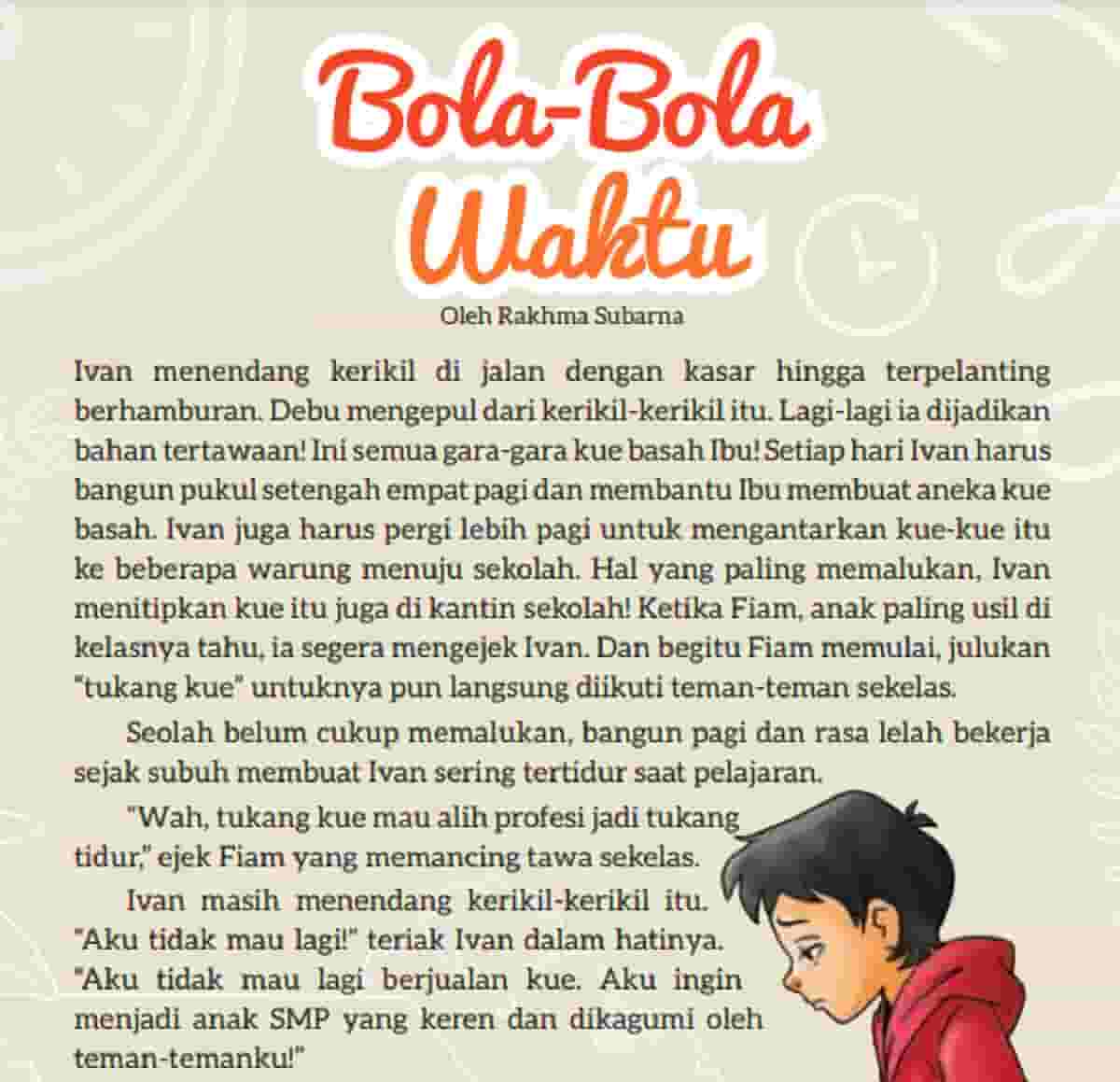 Bagaimana ia memenuhi keinginannya itu Ivan cerita Bola-Bola Waktu, jawaban Bahasa Indonesia kelas 7 halaman 52 kurikulum merdeka