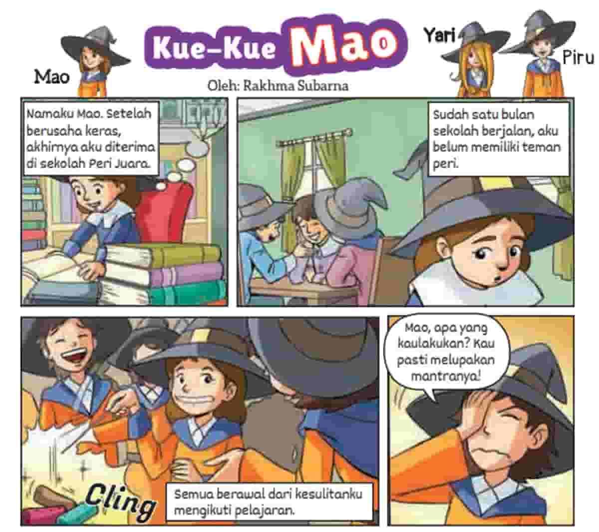 Kunci jawaban Bahasa Indonesia kelas 7 halaman 57 kurikulum merdeka Mengkaji Penokohan dalam Cerita Fantasi komik berikut ini Kue-kue Mao