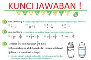 Terdapat 3/4 Liter Kopi Susu dan 5/6 Liter Susu Manakah yang Lebih Banyak dan Berapakah Selisihnya